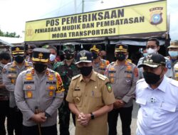 Tinjau Pos Penyekatan Perbatasan, Kapolda Pastikan Para Kapolres Pimpin Langsung Giat Dilapangan