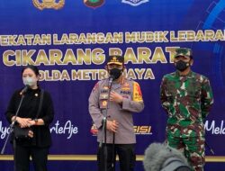 Kapolri Minta Jajaran nya. Terus Edukasi Soal Larangan Mudik