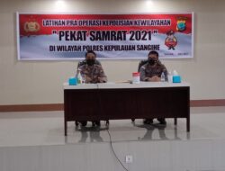 Latihan Pra Operasi Kepolisian Kewilayahan Pekat Samrat 2021 Diwilayah Polres. Kepulauan Sangihe