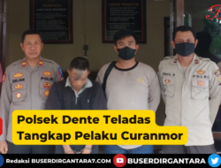 Polsek Dente Teladas Tangkap Pelaku Curanmor