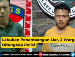 Polres Lampung Timur Polda Lampung, amankan 2 orang warga yang diduga melakukan aksi penambangan liar