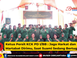 Ketua Persit KCK PD I/BB : Jaga Harkat dan Martabat Dirimu, Saat Suami Sedang Bertugas